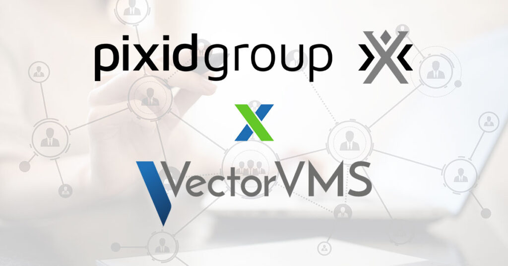 Le Groupe Pixid annonce l’acquisition de la société américaine VectorVMS